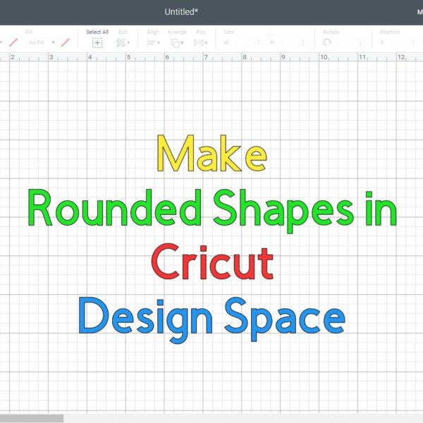Make Rounded Corners in Cricut Design Space +Free SVG Rounded Shapes ...