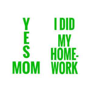 Yes Mom I did My homework Free SVG
