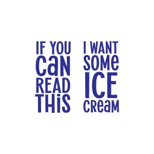 Funnys socks free SVG: If you can read this I want some ice cream