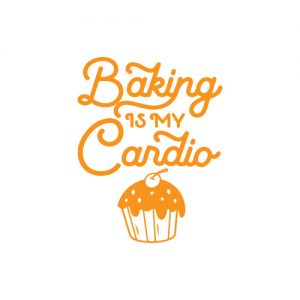 Bakinf is my Cardio - Free SVG