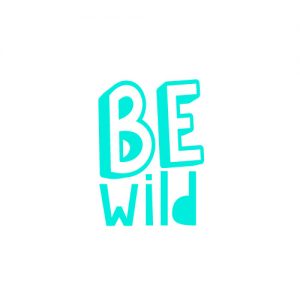 Be Wild FREE SVG