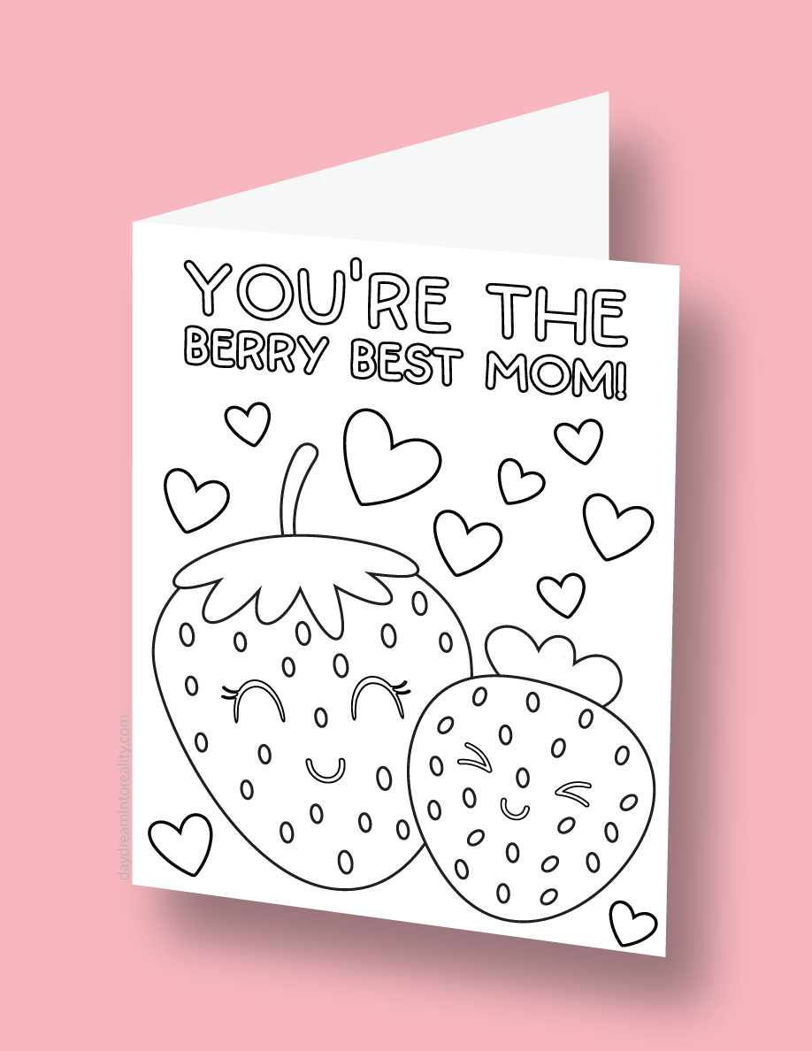 Mother's Day coloring card with a strawberry and the phrase 'You're the berry best mom!'.