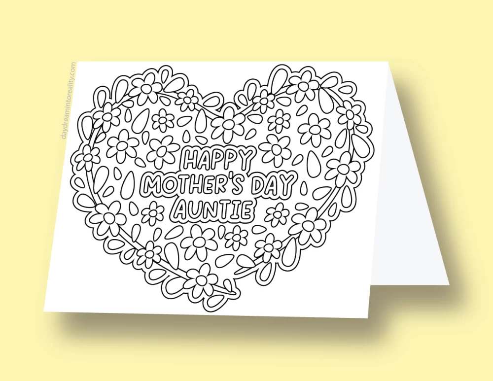 Mother's Day coloring card with a heart floral design and the phrase 'Happy Mother’s Day Auntie!'.