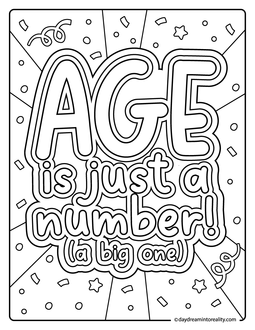 Funny birthday coloring page with 'Age is just a number (a big one)' pun