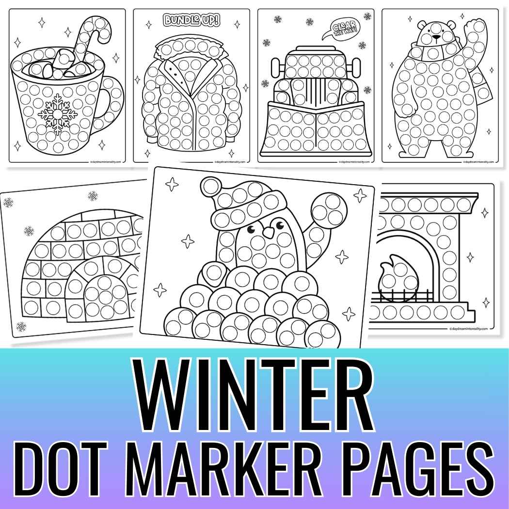 35  Winter Dot Marker Printables For Kids Free PDF Pages ~ Daydream