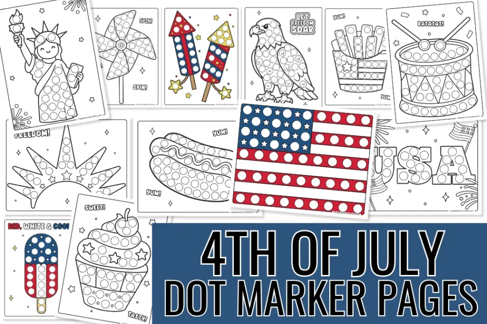 4th of July dot marker PDF printables featuring patriotic symbols, fireworks, parade fun, summer treats, and American icons