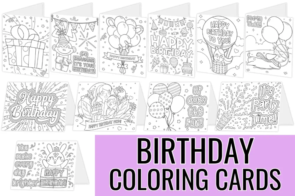 1. Birthday cards to print and color for Mom, Dad, grandparents, siblings, and friends, with playful and floral designs.