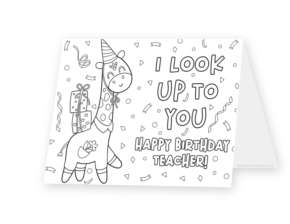 Foldable coloring card featuring a giraffe in a party hat holding a gift beside I Look Up to You and Happy Birthday Teacher lettering.