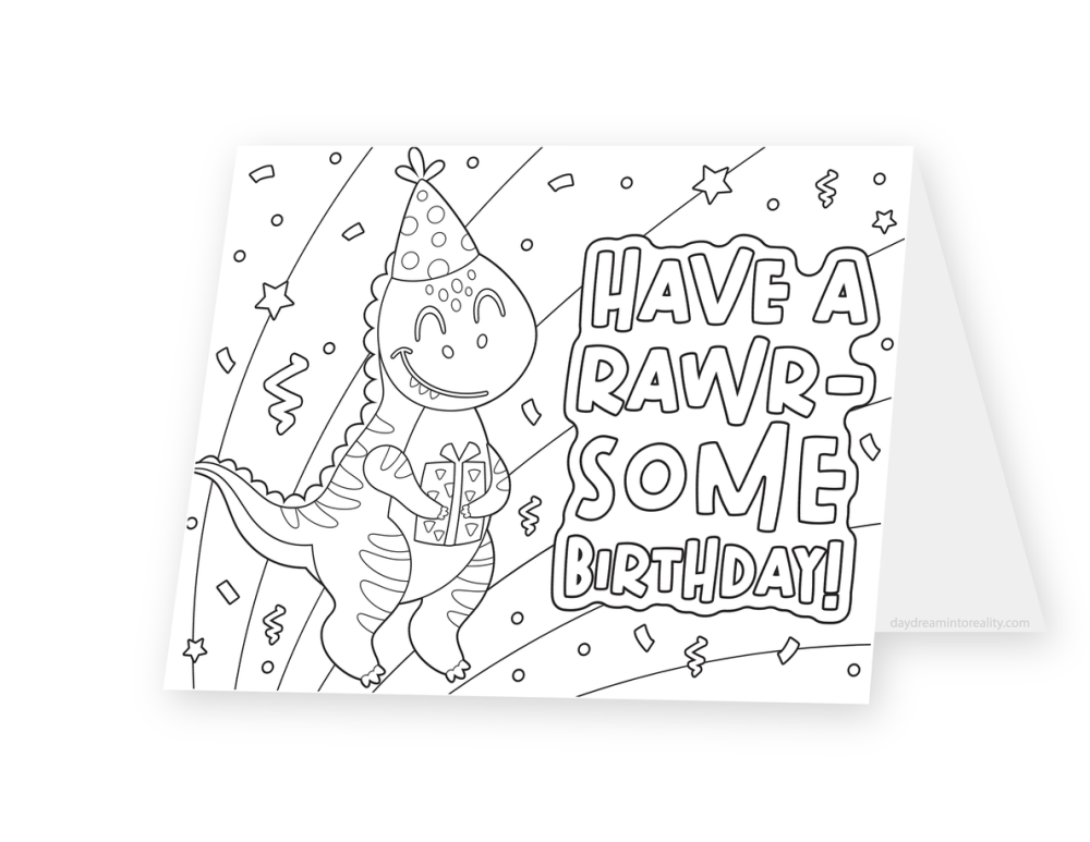 Foldable coloring card featuring a dinosaur wearing a party hat beside Have a Rawr-some Birthday lettering.